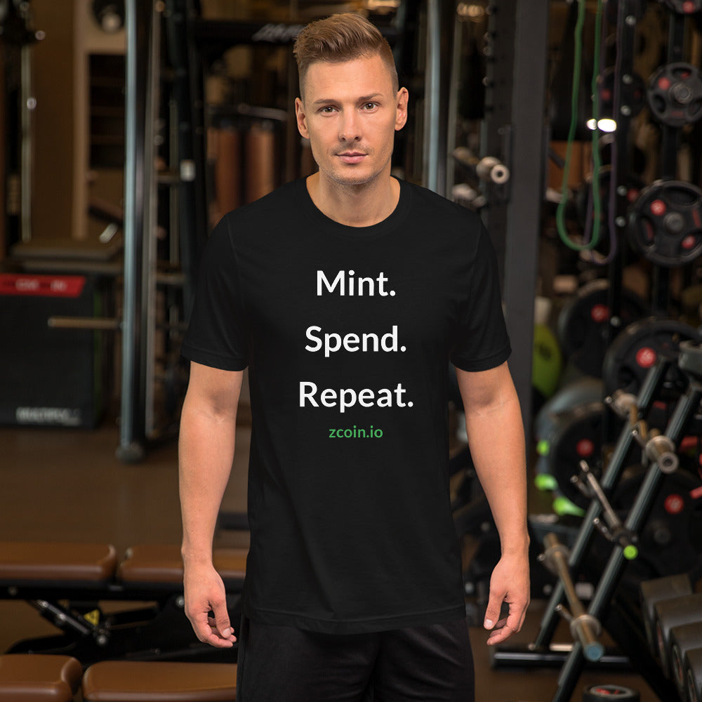 Zcoin Mint. Spend. Repeat. T-Shirt